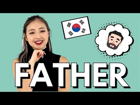 How to say FATHER in Korean | 3 Ways To Address Your DAD