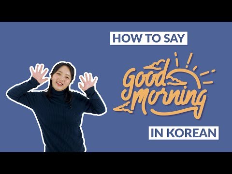 How to Say GOOD MORNING in Korean | 90 Day Korean