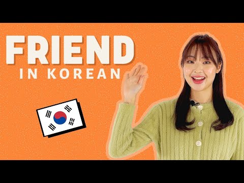 How to Say FRIEND in Korean | Call Your Close Friend, Best Friend Like A Local