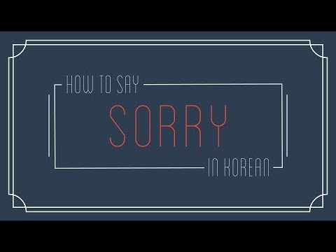 How to Say SORRY in Korean | 90 Day Korean